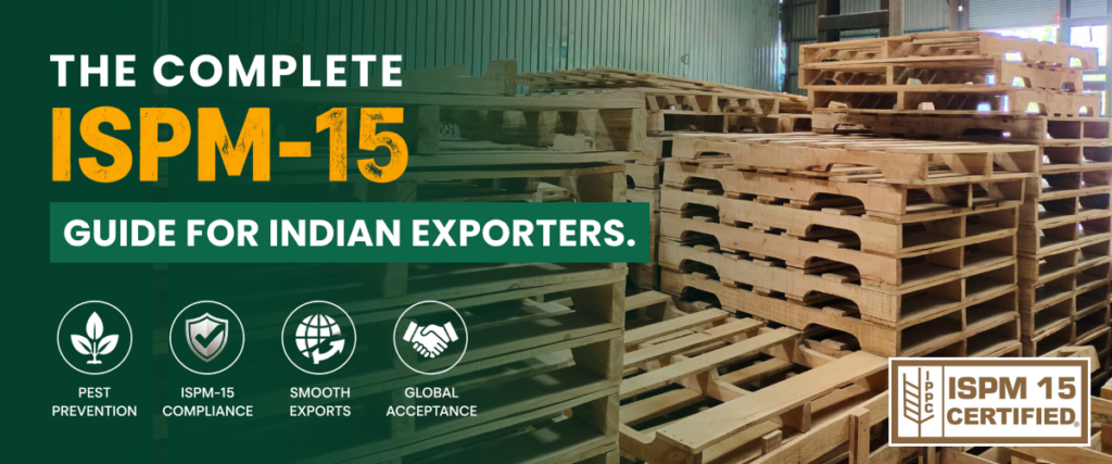 ISPM-15 guide for Indian exporters